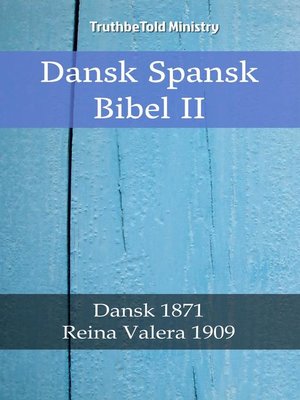 cover image of Dansk Spansk Bibel II